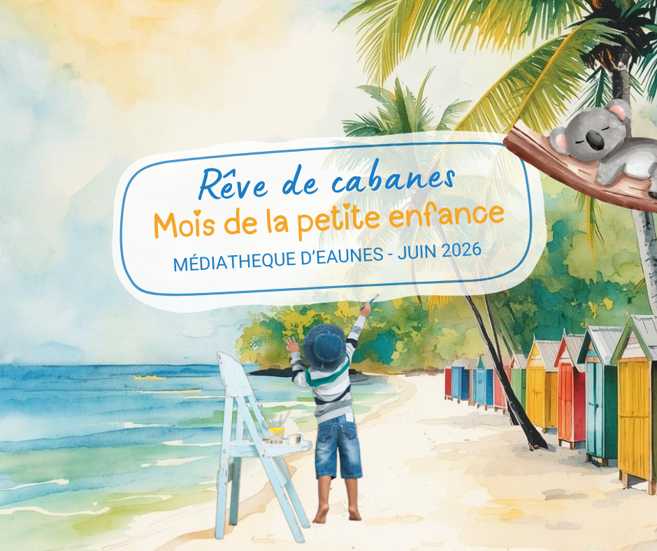 rêves de cabanes mois de la petite enfance